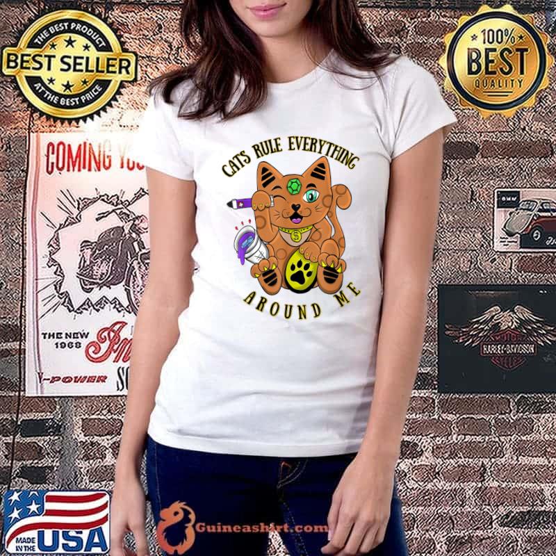 Cats Rule Everything around me T-Shirt Ladiestee