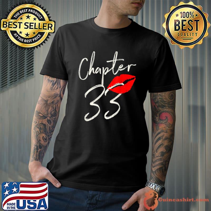 Chapter 33 years 33rd Happy Birthday Lips Girls T-Shirt