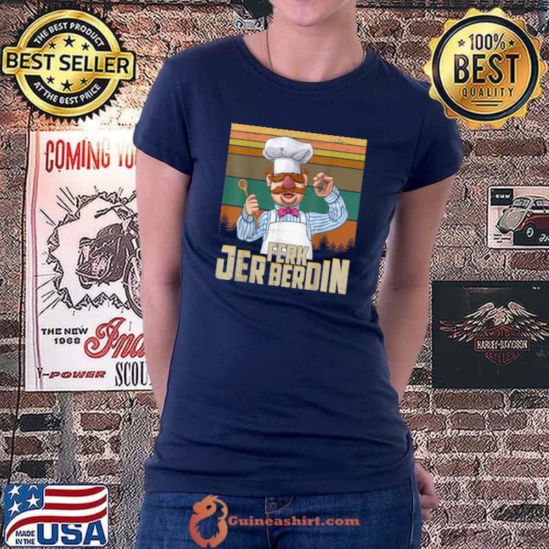Chef Ferk Jer Berdin Vintage T-Shirt