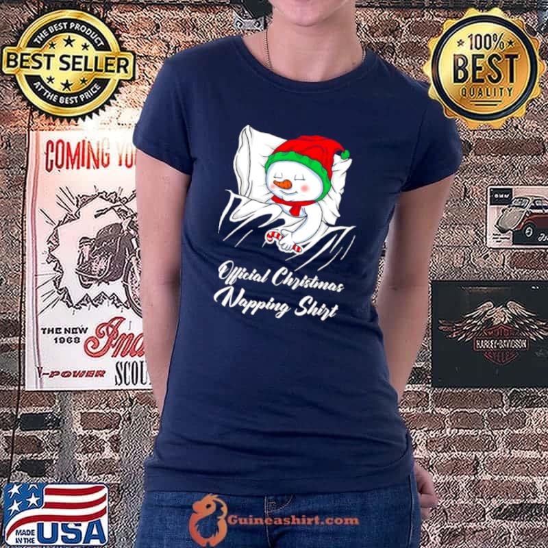 Christmas Sleeping Snowman Official Christmas Napping T s Ladiestee