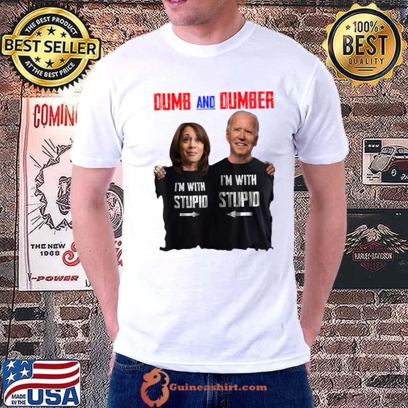 D.umb And Dumber I'm With Stupid Funny-Anti-Biden T-Shirt