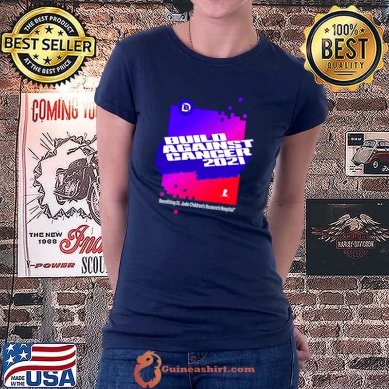 DrLupo Build Against Cancer Shirt Ladiestee