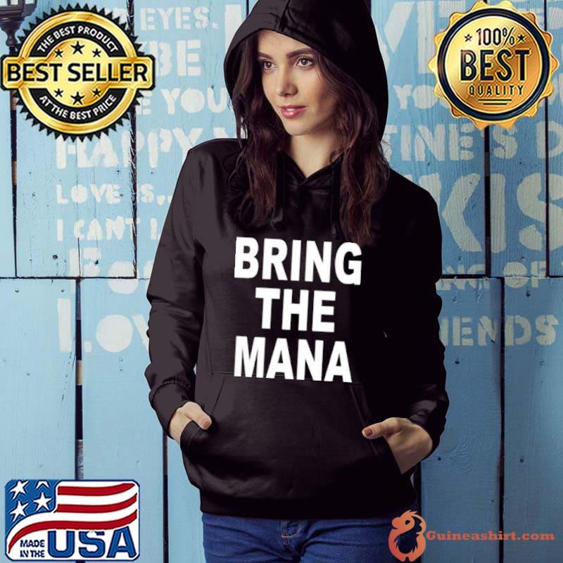 dwayne johnson bring the mana shirt