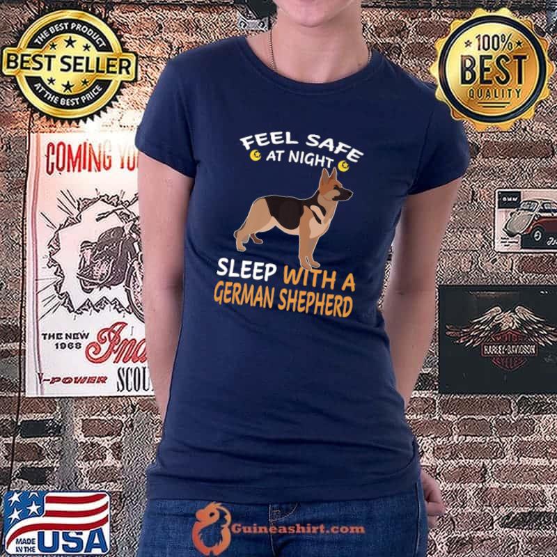 Feel Safe At Night-Sleep With A German-Shepherd Premium T-Shirt Ladiestee