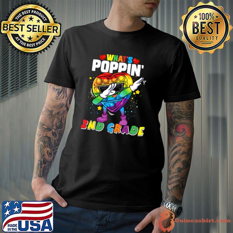 Fidget Toy What's Poppin' 2nd Grade 100th day of school 2022 T-shirt