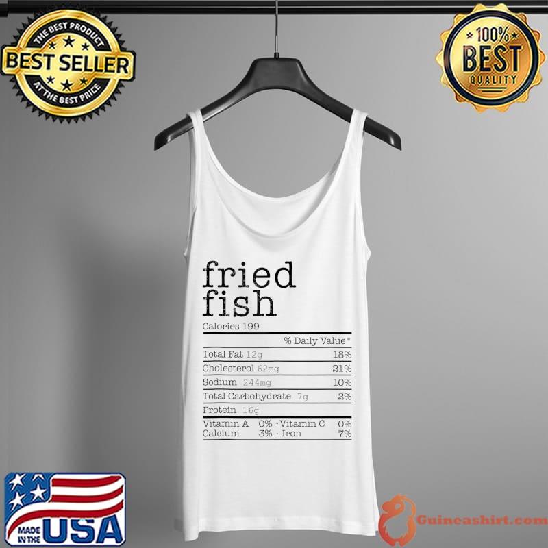 Fried Fish Nutrition Facts Funny Thanksgiving Christmas Food T-s Tank Top