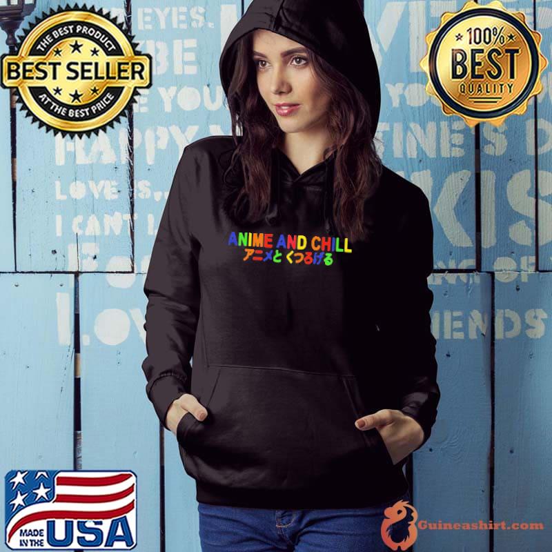 Funny Anime and chill shirt