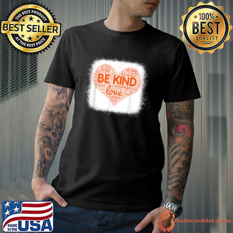 Funny be Kind We Wear Orange For Unity Day Anti Bullying Bleahed T Shirt