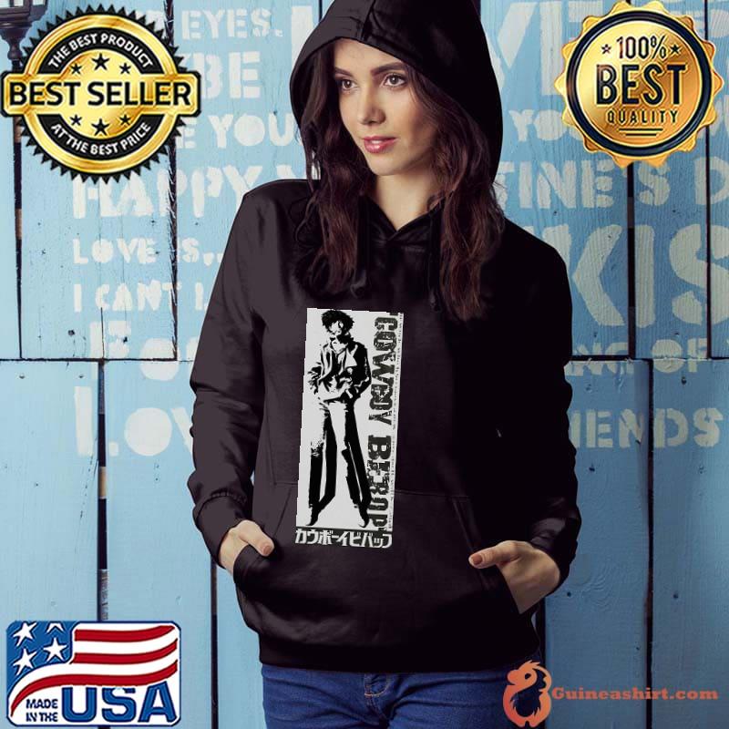 Funny Cowboy Bebop Spike Pose Shirt Hoodie