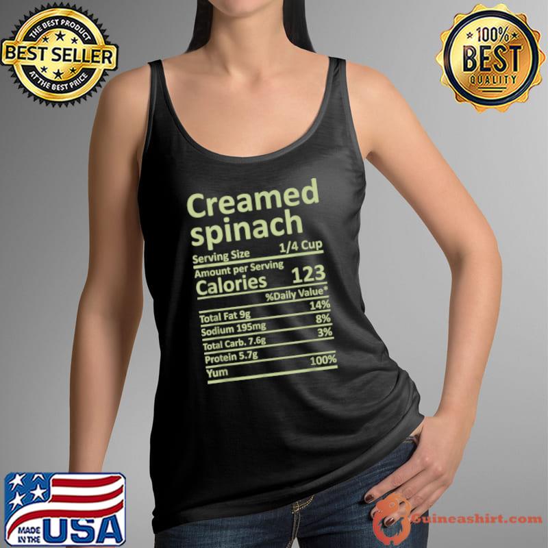 Funny Creamed Spinach Nutrition Thanksgiving Food Facts Christmas T Shirt Tank Top