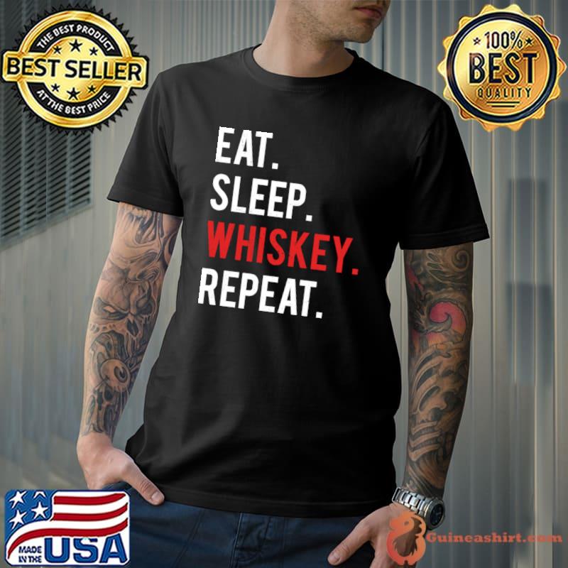 Funny eat Sleep Whiskey Funny Vintage Drinking Tennessee Whiskey T-Shirt