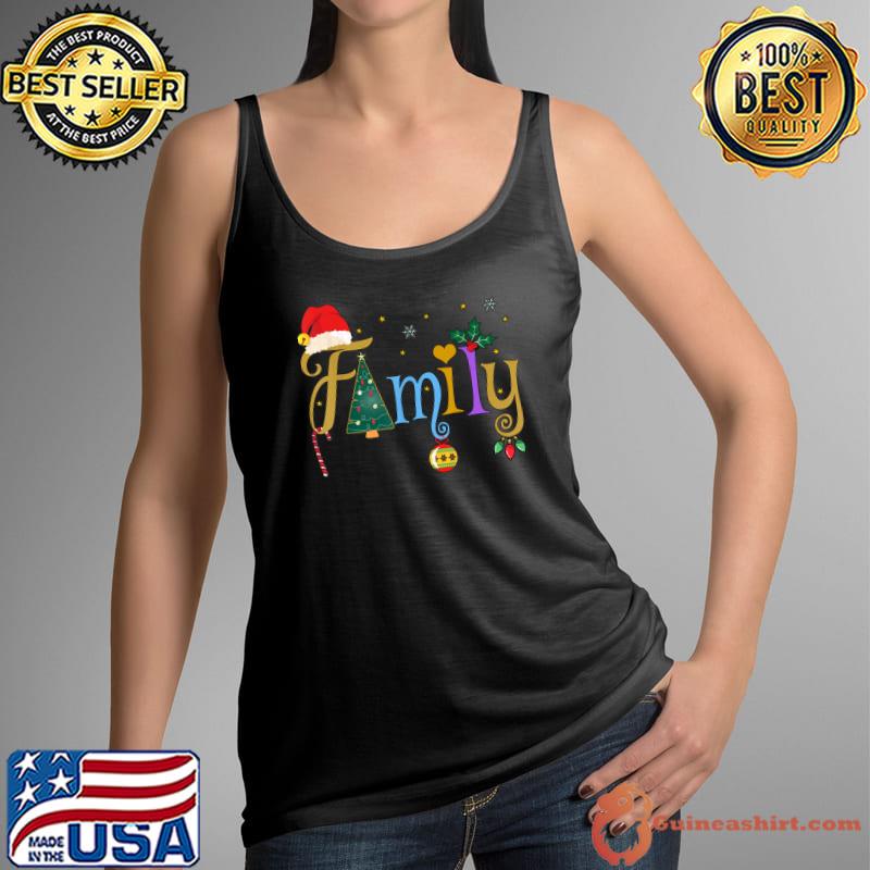 Funny FAMILY Letters Christmas Style Love My Family Christmas T-Shirt Tank Top
