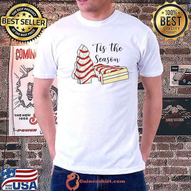 Funny funny Christmas Tree Tis The Season Christmas Cakes Parody T-Shirt
