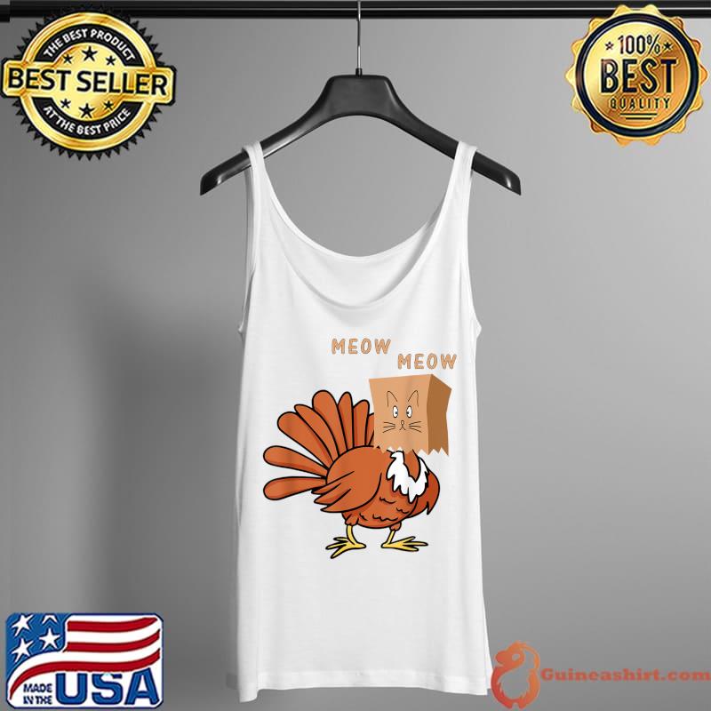 Funny funny Fake Cat Meow Thanksgiving Turkey Cat T-Shirt Tank Top