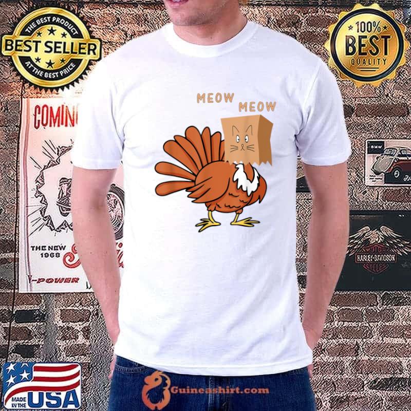 Funny funny Fake Cat Meow Thanksgiving Turkey Cat T-Shirt