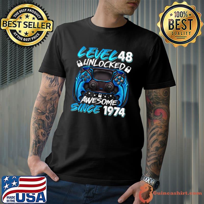 Funny level 48 Unlocked Awesome Since 1974 48th Birthday Gaming T Shirt