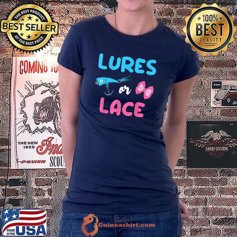 Funny Lures Or Lace Gender Reveal Fishing Baby Shower Family Group T Shirt Ladiestee