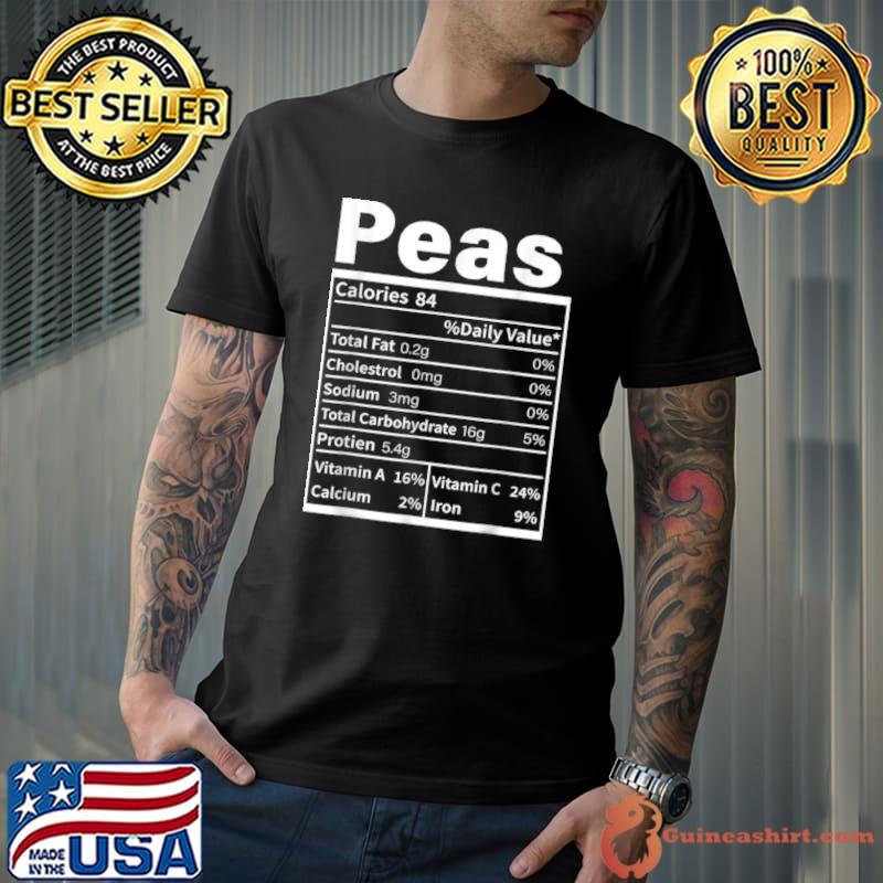 Funny Peas Nutrition Facts Funny Thanksgiving Christmas Food T Shirt Unisex