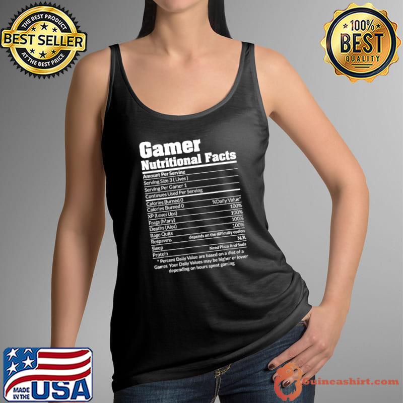 GAMER NUTRITIONAL FACTS Shirt Cool Gaming Video Game Funny T-Shirt Tank Top