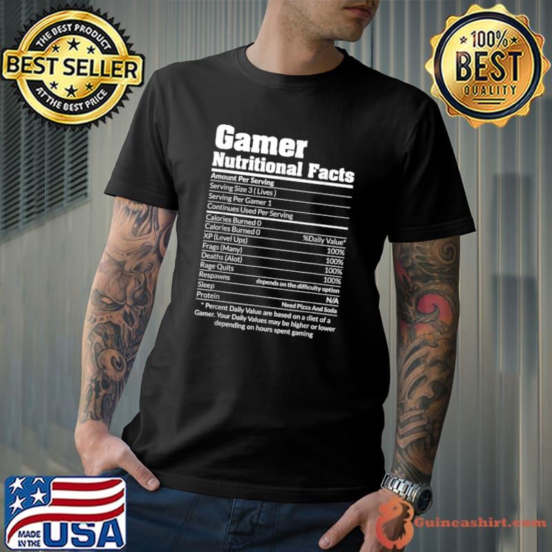 GAMER NUTRITIONAL FACTS Shirt Cool Gaming Video Game Funny T-Shirt