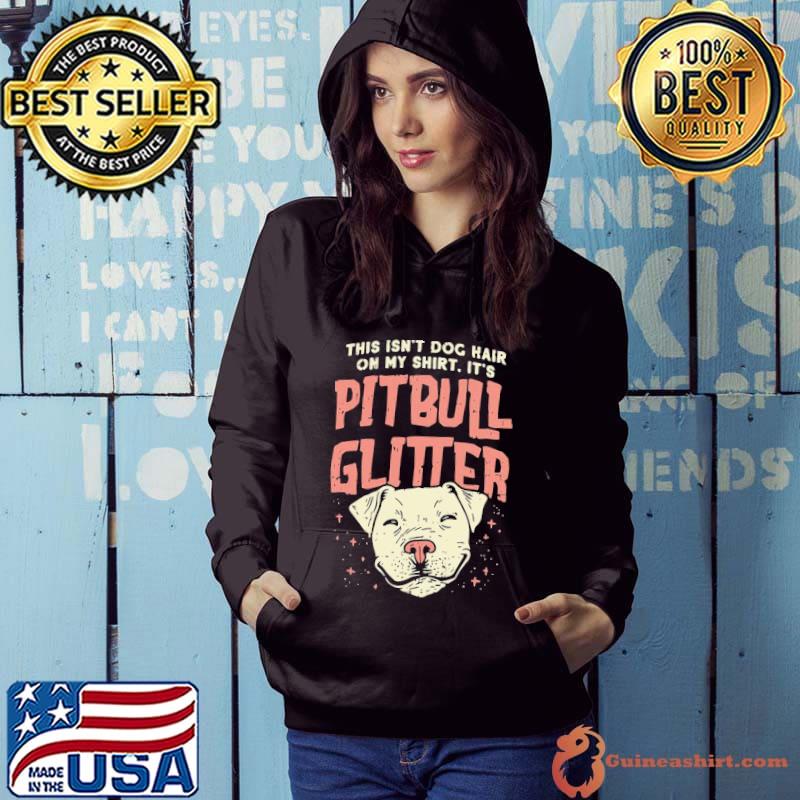 Girls Pitbull Glitter Hair Dog Lover Mothers Day Gift Mom Shirt