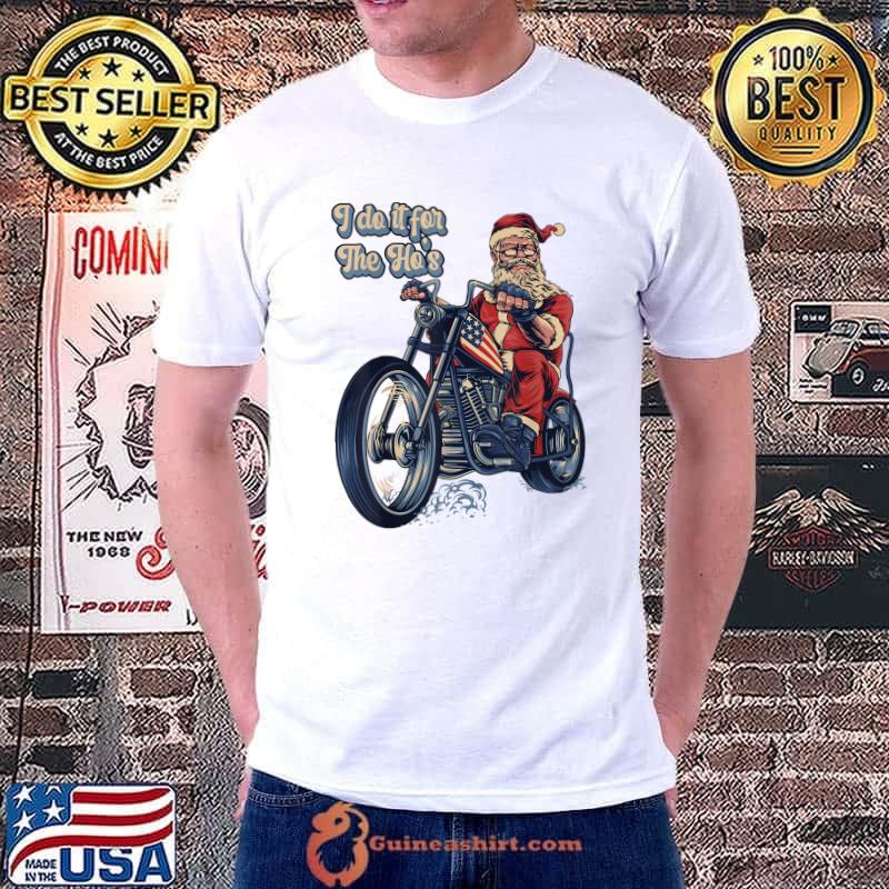 i do it for the ho's Christmas Funny Biker Santa USA FLAG T-Shirt
