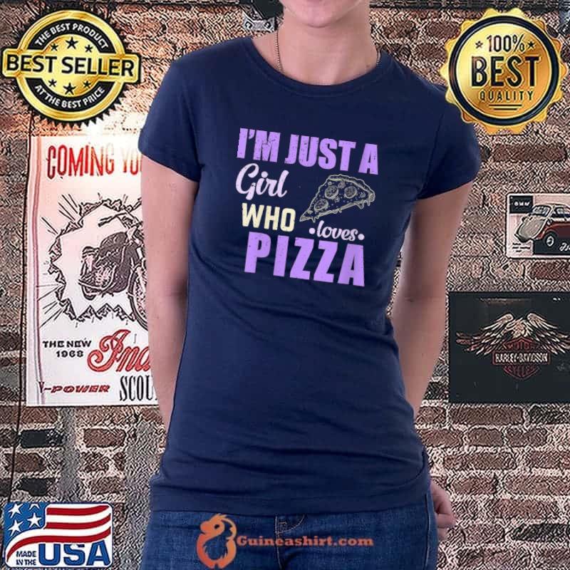 I'm Just A Girl Who Loves Pizza Funny Graphic T-Shirt Ladiestee