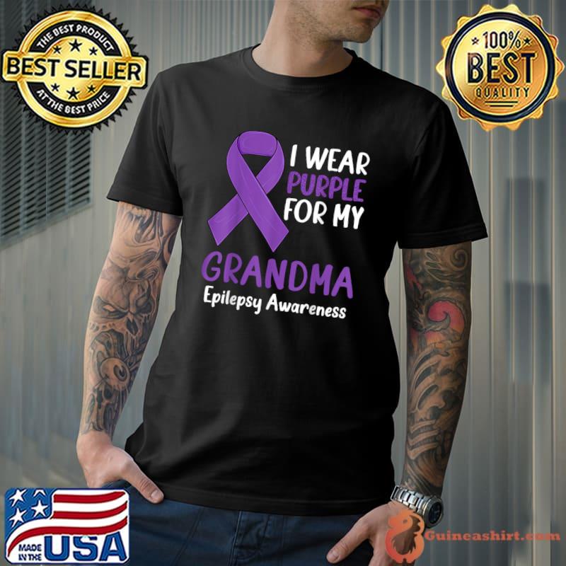 I Wear Purple for My Grandma Epilepsy Awareness Grandma Nana T-Shirt Unisex