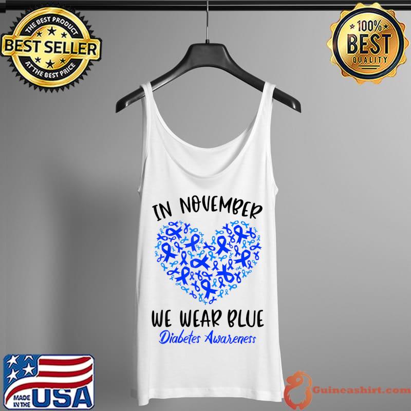 In November we Wear Blue Cure Diabetes Awareness Love Heart T-Shirt Tank Top
