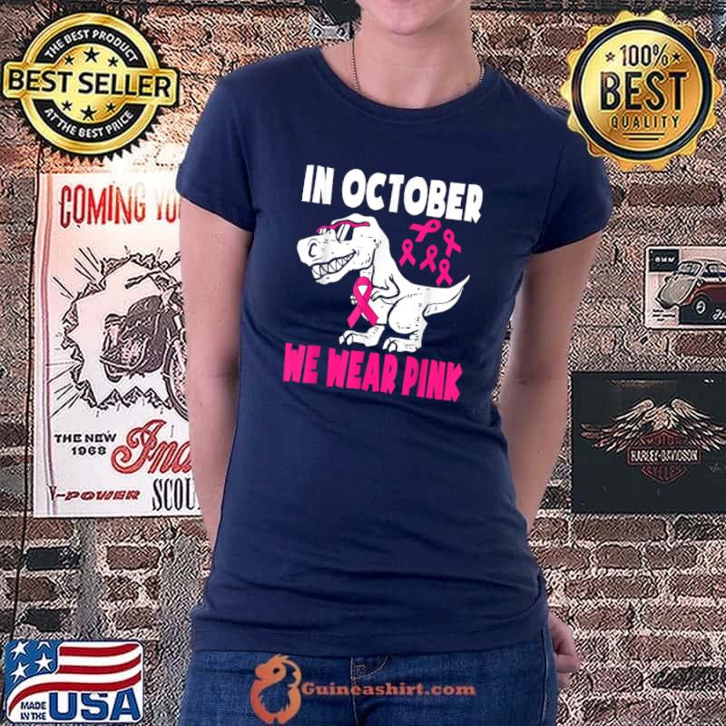 In October We Wear Pink Breast Cancer Awareness Toddler Kids T-Shirt Ladiestee