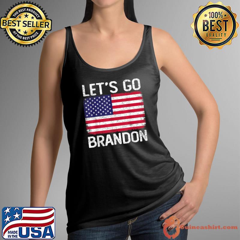 Lets Go Brandon Tee Funny Trendy sarcastic Let's Go Brandon T-Shirt Tank Top