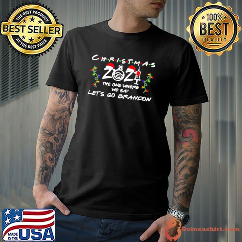 Lets Go Brandon Vaccinated The One Where We Say 2021 s Unisex