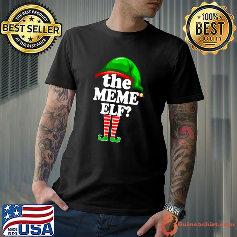Meme Elf Matching Group Xmas Funny Family Christmas T-Shirt Unisex