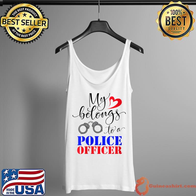 My Heart Belongs To A Police Officer T-Shirt Tank Top