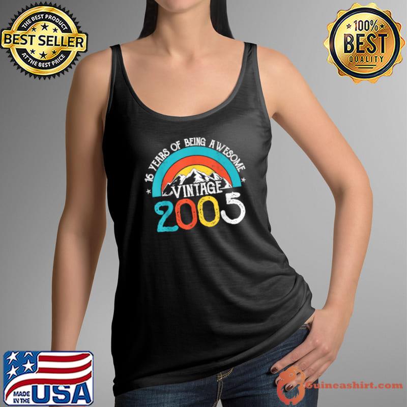Nice 16 Years Old Vintage 2005 16th Birthday Boys Girls T Shirt Tank Top