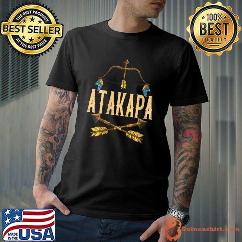 Nice atakapa Heritage Native American Race Atakapa Tribe Related T-Shirt