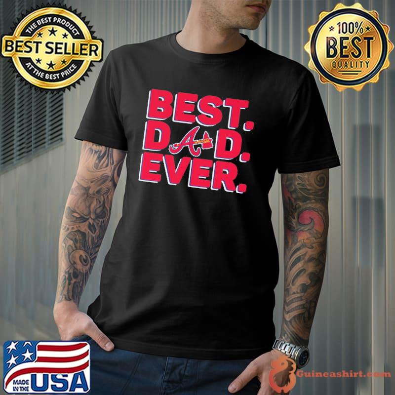Nice Best dad ever los angeles shirt
