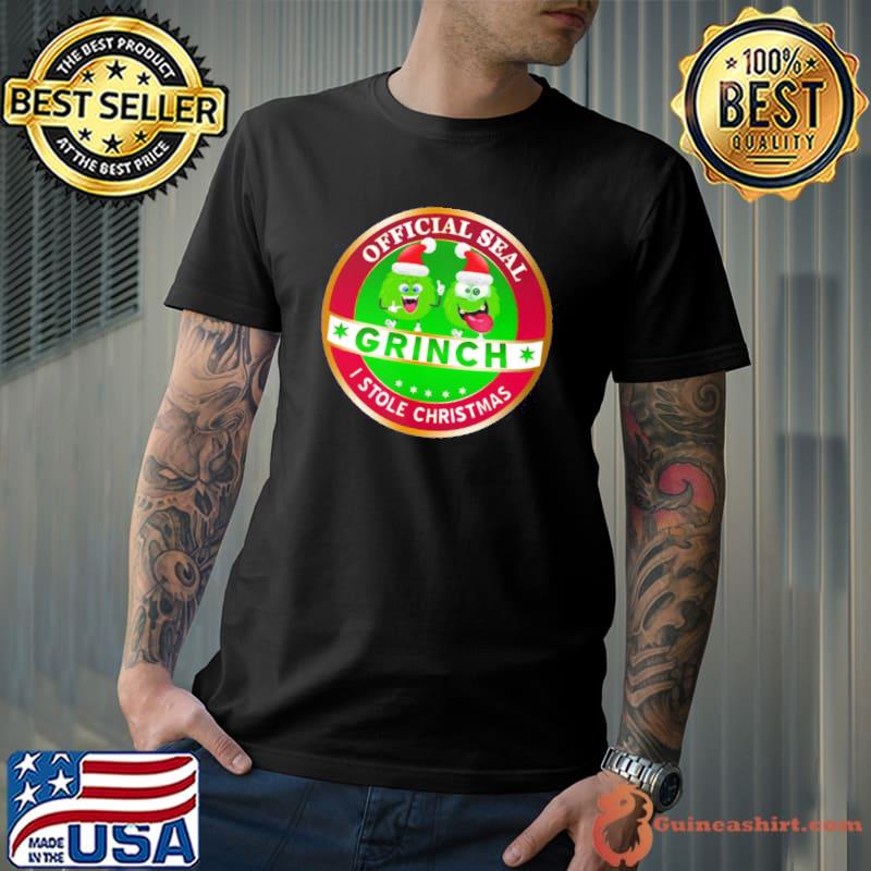 Nice Christmas Grinch Official Seal I Stole Christmas Shirt Unisex