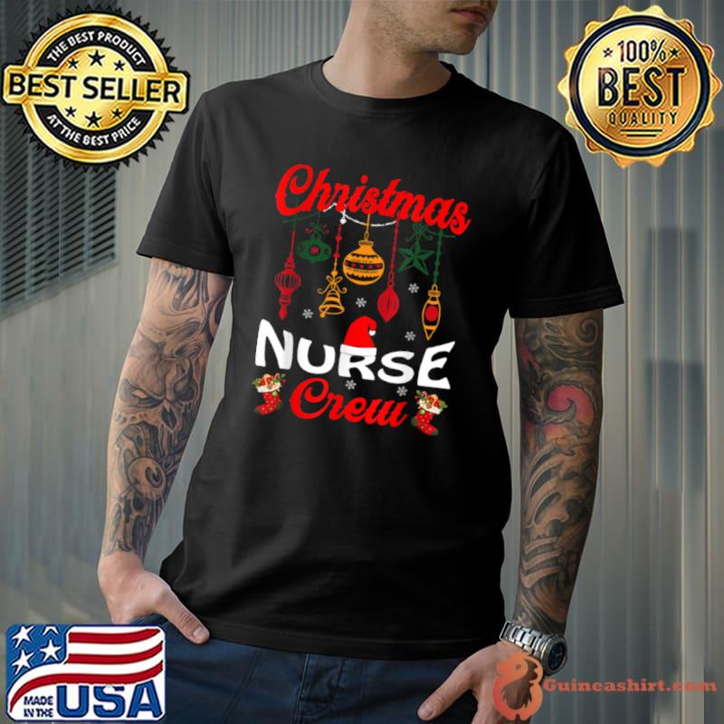 Nice christmas Nurse Crew Squad Xmas Nursing Pajama Costume T Shirt