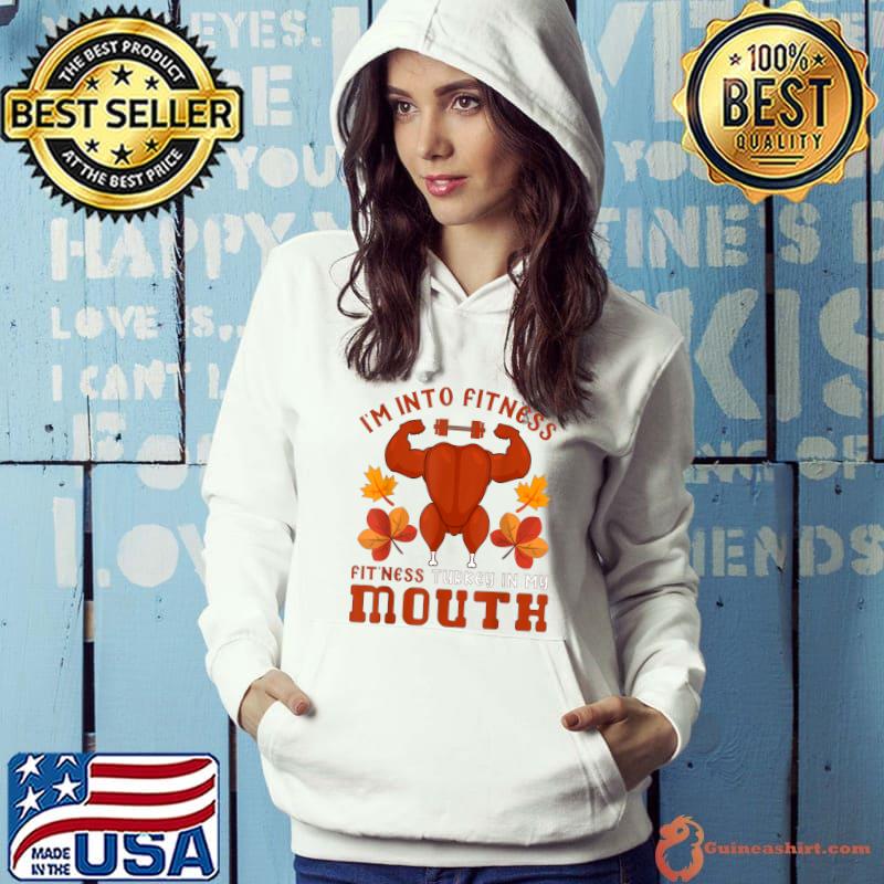 Nice fit'ness Mouth Funny Turkey Fitness Workout Thanksgiving T-Shirt