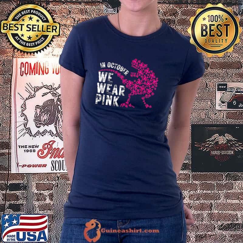 Nice In October We Wear Pink Breast Cancer Awareness Warrior Trex T Shirt Ladiestee