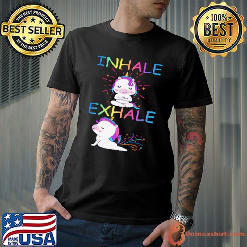Nice inhale exhale shirt