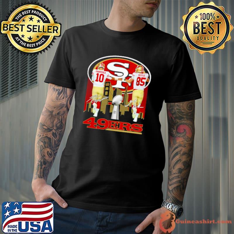 Nice Jimmy Garoppolo and George Kittle Signatures Shirt Unisex