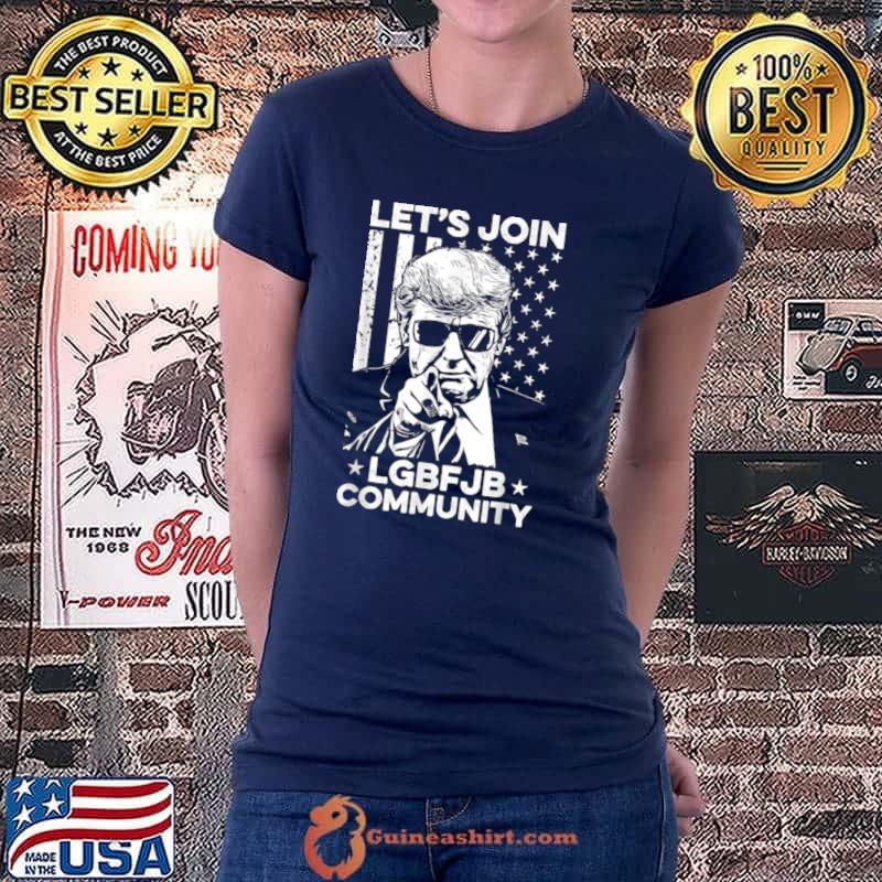 Nice Let’s Join LGBFJB Community Conservative Anti Biden US Flag T Shirt Ladiestee