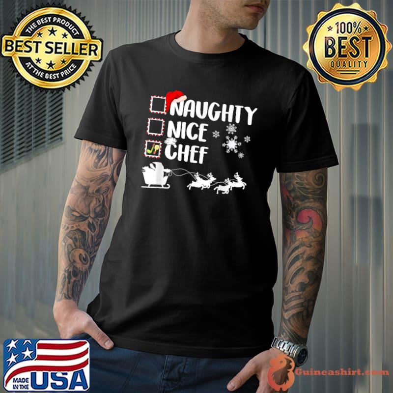 Nice naughty Nice Chef Christmas Pajama Xmas T-Shirt