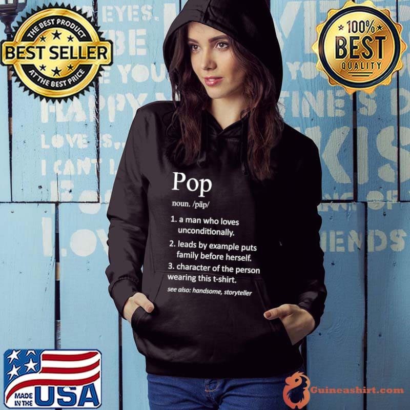 Nice pop Funny Definition Funny Pop Definition for Dad T-Shirt Hoodie