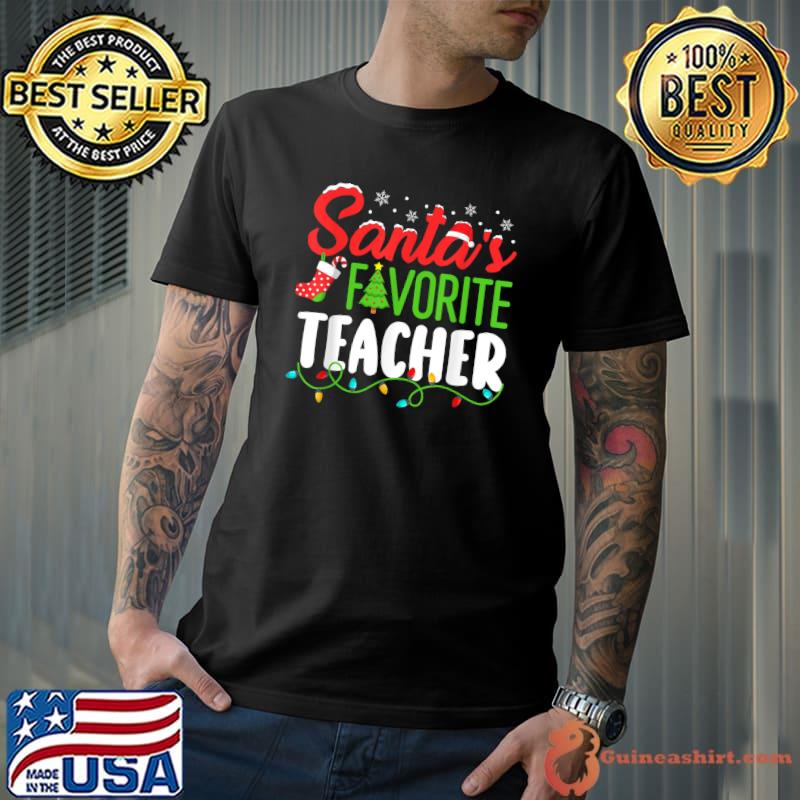 Nice santa's Favorite Teacher Christmas Teach Elf Women Men Funny T-Shirt