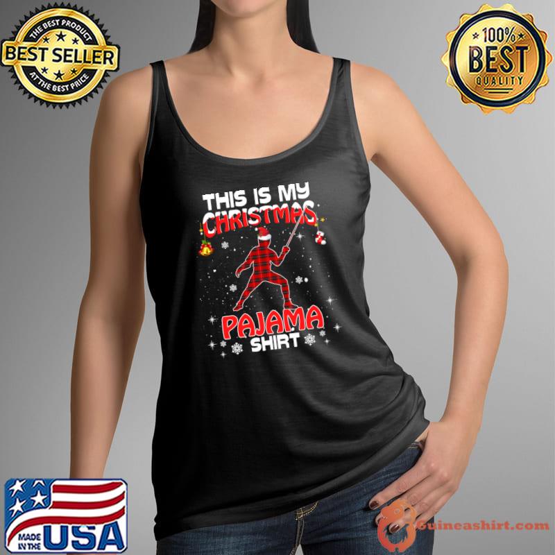 Nice this Is My Christmas Pajama Shirt Red Plaid Sword Mark T-Shirt Tank Top