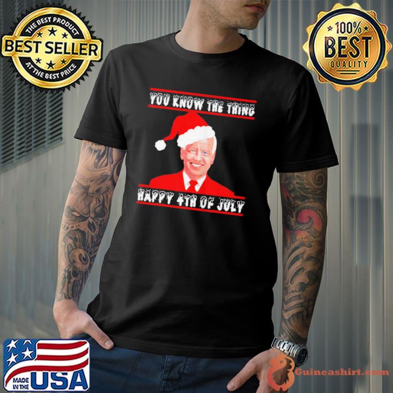 Official biden you know the thing happy 4th of july shirt