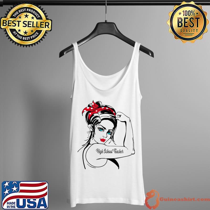 Official female High School Teacher Rosie The Riveter Pin Up Girl T-Shirt Tank Top